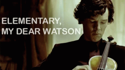 elementary my dear Watson!